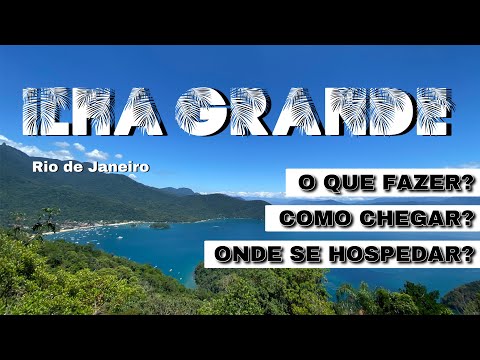 ILHA GRANDE GUIA COMPLETO | O que fazer e onde se hospedar !