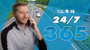 TQL is 24/7/365