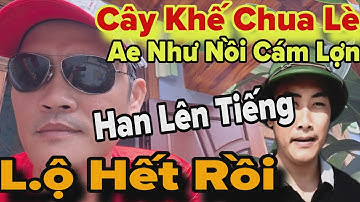 Han Tóc Đỏ Lên Tiếng Sự Thật Đã Rõ Nhóm Cây Khế Như Nồi Cám 