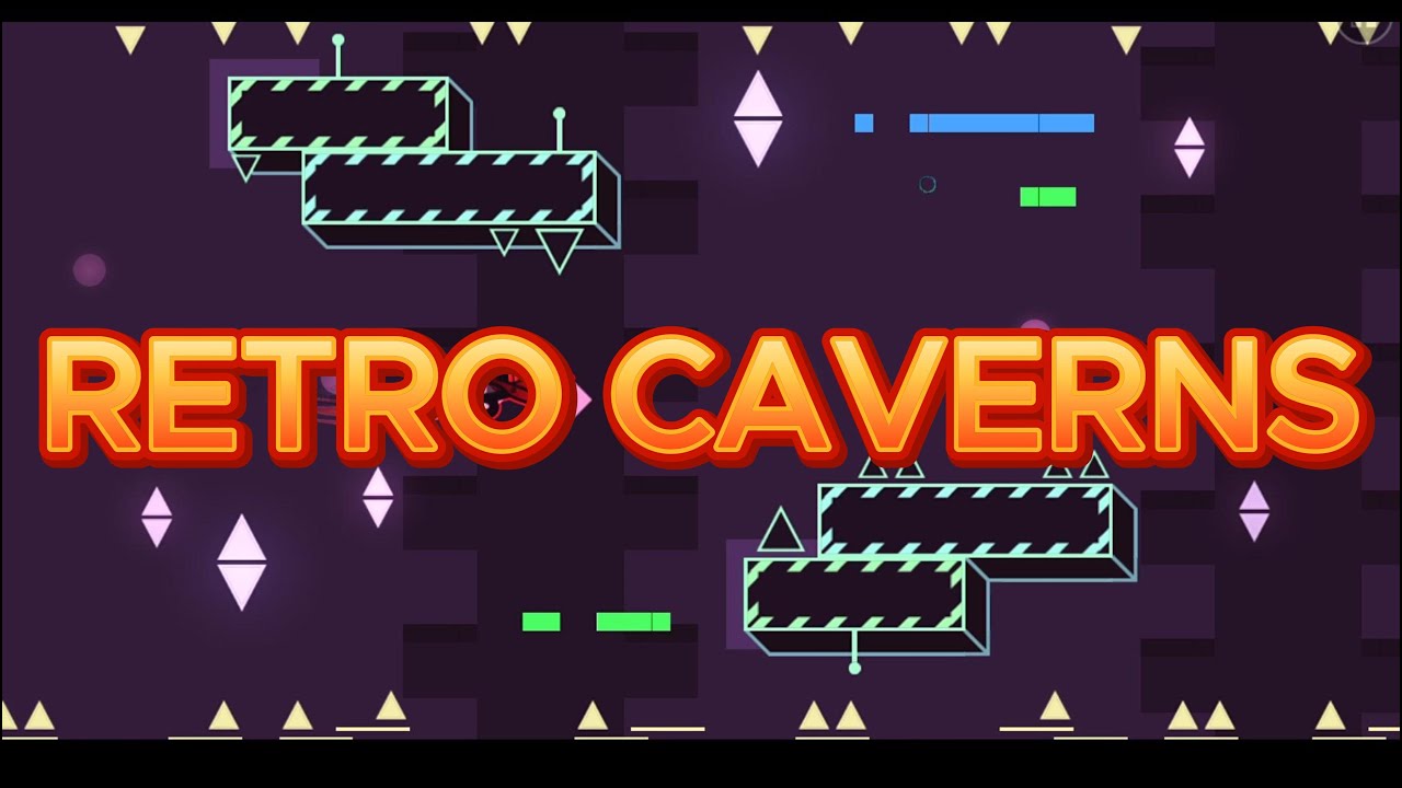 Retro Caverns [Geometry Dash] (INSANE-EPIC) - YouTube