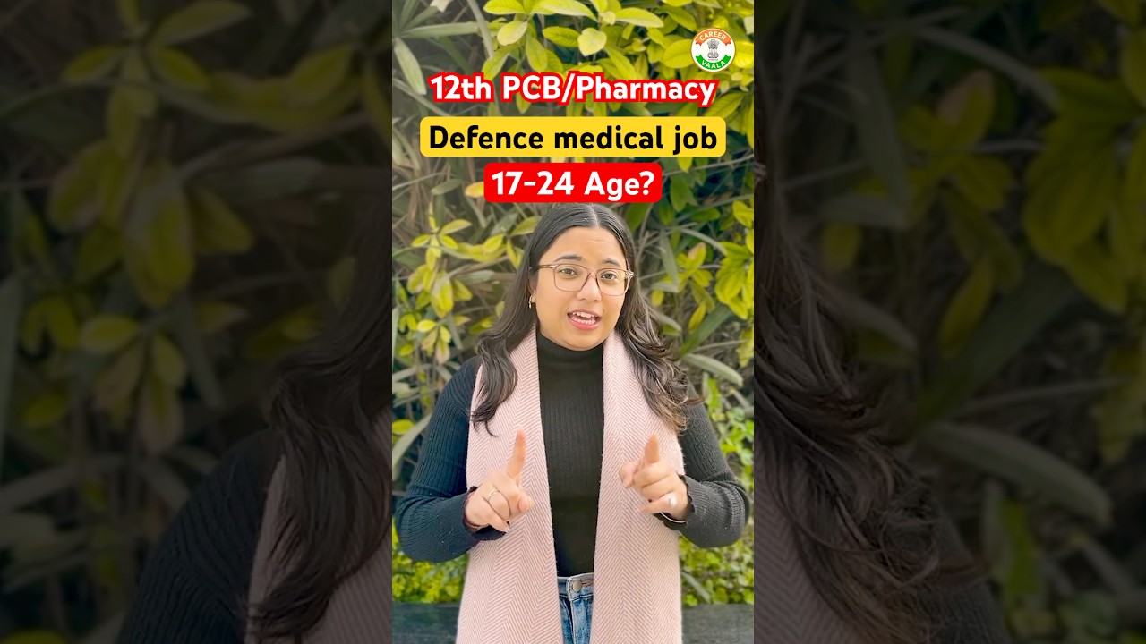 17–24 Age? Defence Medical Job Chance | PCB & Pharmacy Students