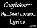 Confident _Demi Lovato_ (Lyrics)