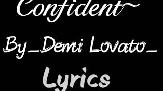 Confident _Demi Lovato_ (Lyrics)