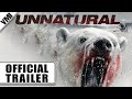 Unnatural 2015  trailer  vmi worldwide