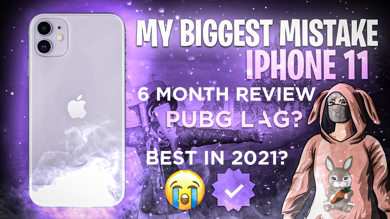 MY BIGGEST MISTAKE IPHONE 11 IPHONE 11 IN 2021 IPHONE 11 BGMI LAG IPHONE 11 BATTERY my-biggest-mistake-iphone-11-iphone-11-in-2021-iphone-11-bgmi-lag-iphone-11-battery