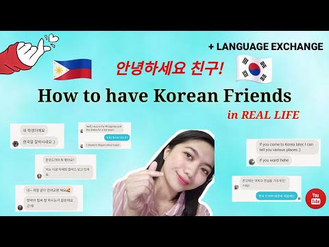 How to have Korean Friends + Learn Korean Language