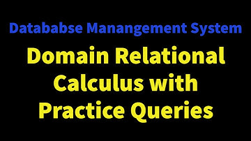 DBMS Lec 26 : Relaational Calculus [Part - II] | Domain Relatonal Calculus | DRC | Dinesh Bhawnani
