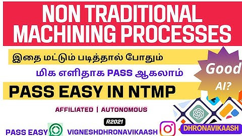 Pass easy in Non Traditional Machining Processes | R21 | NTMP |Anna Univ| Autonomous | DHRONAVIKAASH