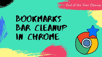 Clean Up the Google Chrome Bookmarks Bar