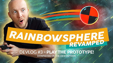 Rainbowsphere: REVAMPED Devlog #3 - Play the Prototype!