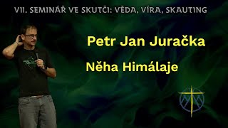 Petr Jan Juračka: Něha Himálaje