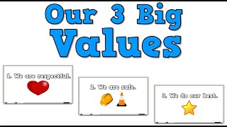 Our 3 Big Values Song About Clroom Valuesrules