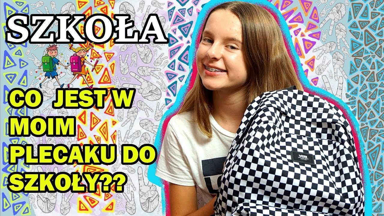 CO JEST W MOIM PLECAKU DO SZKOŁY? * pakowanie plecaka * 2019