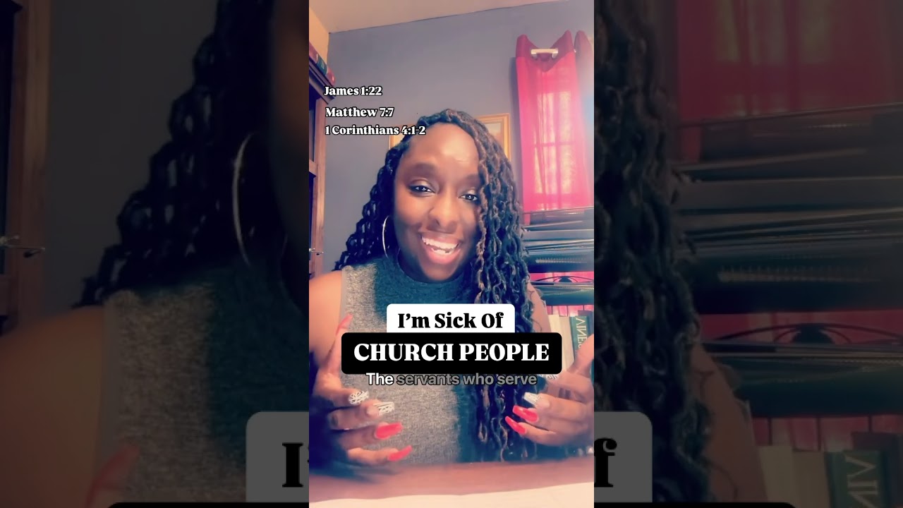 I’m Sick of “Church People”