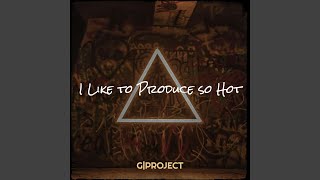 I D Like to Produce so Hot (Radio Edit)