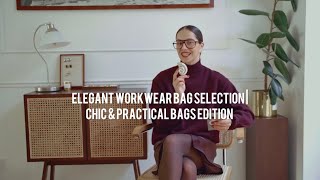 Chic Workwear Bag Selection | Timeless French Style Bags