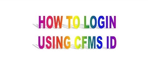 LOGIN USING CFMS ID