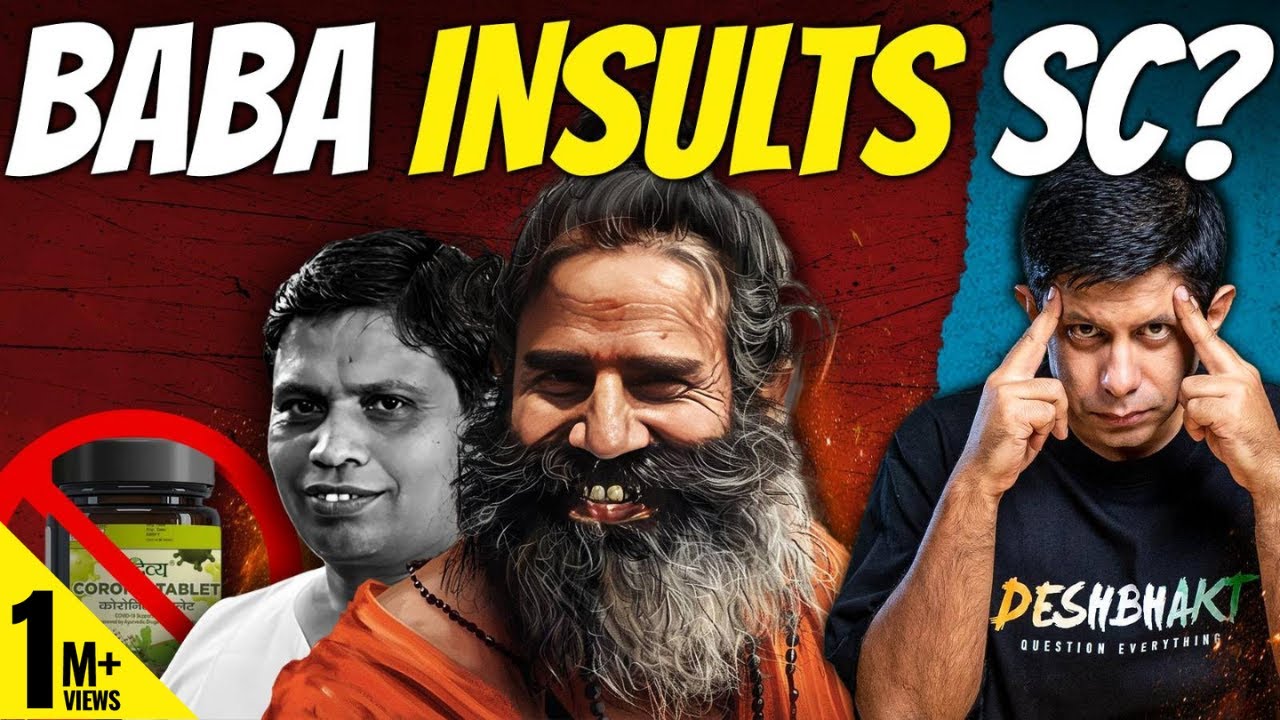Patanjali Vs Supreme Court | How Baba Ramdev Grew Powerful Enough to Mock The Law | Akash Banerjee
