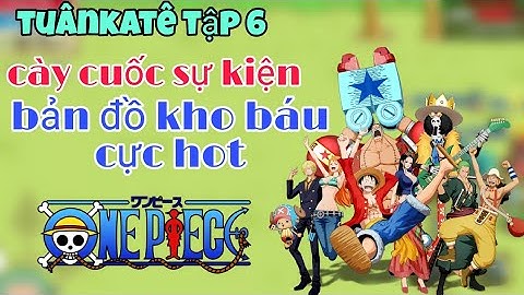 [HTTH-Dzno1yt] Tuânkatê tập 6 về làng cối xay gió thám hiểm map bản đồ kho báu
