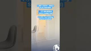 1 BED 1 BATH – MULTI PLEX FOR RENT 📍 171 BALMORAL AVE N, HAMILTON - $1,650