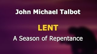 Miniatura de vídeo de "Lent 2014 A Season of Repentance"
