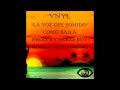Vnyl la voz del sonido- como baila (prod. Frezzboy)