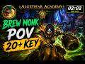 Algeth'ar Academy 20+ pov brew monk