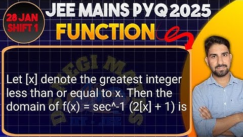 Let [x] denote the greatest integer less than or equal to x. Then the domain of f(x)=sec^-1(2[x]+1)