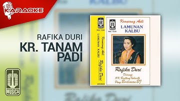 Rafika Duri - Kr. Tanam Padi (Official Karaoke Video)
