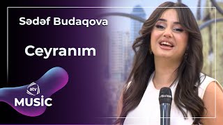 Sədəf Budaqova - Ceyranım
