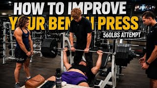 HOW TO IMPROVE YOUR BENCH PRESS | 560LBS RAW ATTEMPT