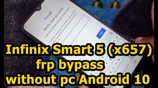 Infinix Smart 5 (x657) frp bypass without pc Android 10