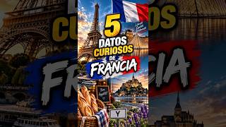 5 datos curiosos de Francia que probablemente no conocías 🤯
