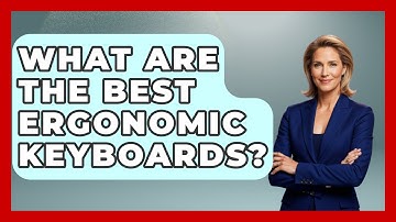 What Are The Best Ergonomic Keyboards? - The Time Management Pro