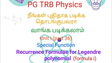 pg trb physics unit i ( part 36) Recurrence Formula for Legendre polynomial