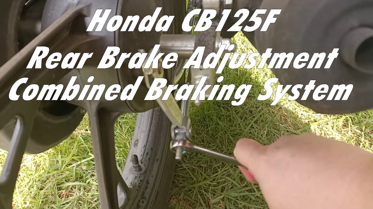 CB215F Rear Brake Adjustment Combined Braking System YouTube