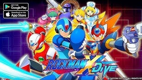 ROCKMAN X DiVE - Gameplay Trailer (Android/IOS)
