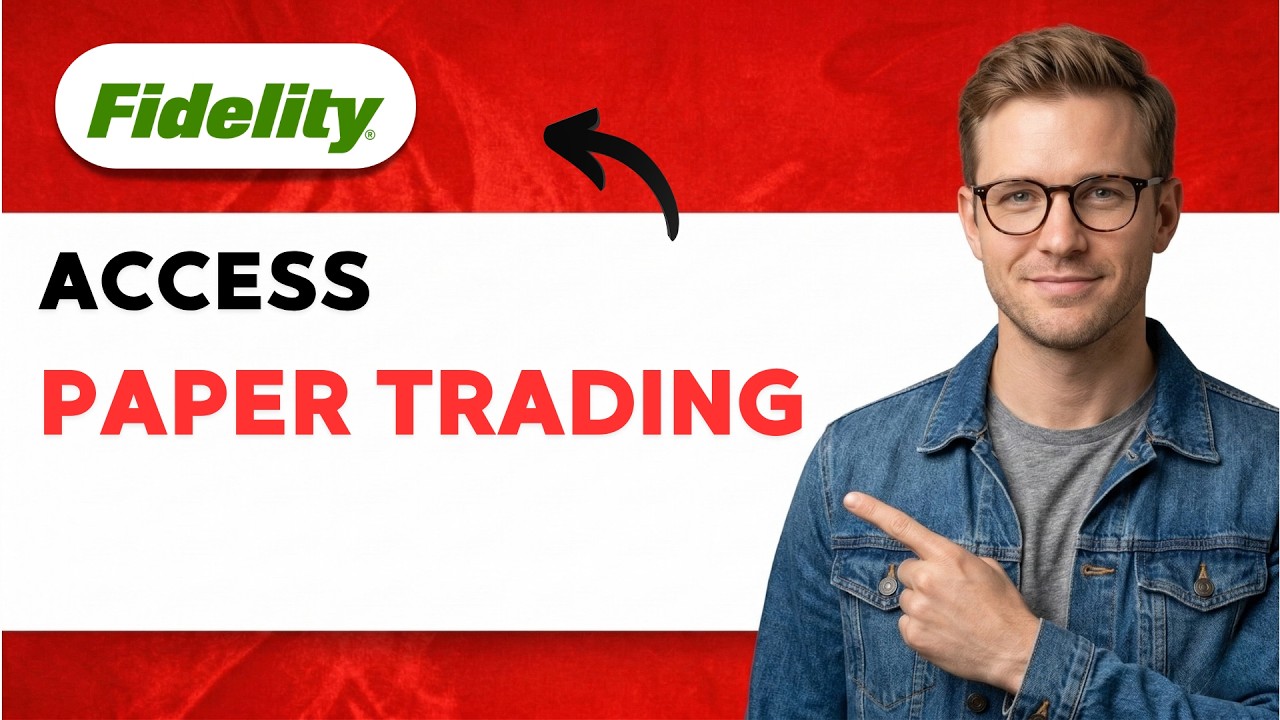How to Access Fidelity Paper Trading [2026 Full Guide] - YouTube