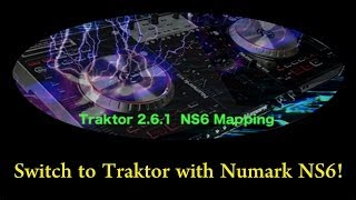 Numark NS6 mapping for Traktor 2.6.1 and up.  Full control + jog effects!
