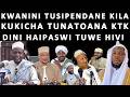KWA NINI TUSIPENDANE KILA KUKICHA WAISLAM TUNATOANA KATIKA DINI WAISLAM HAIPASWI TUWE HIVI