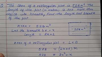 The area of a rectangular plot is 528 .The length of the plot is one more than twice it