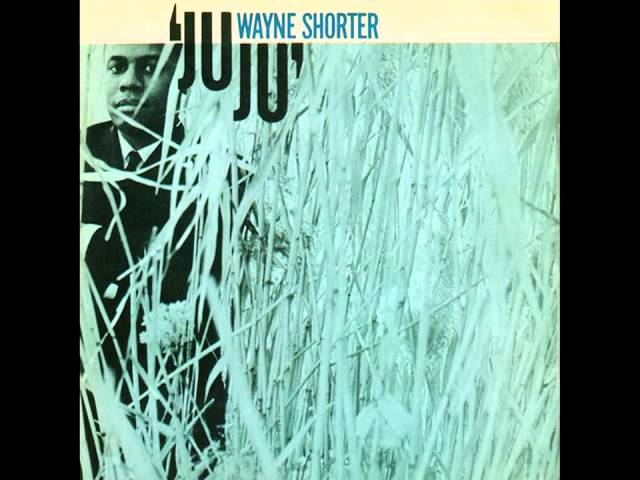 Wayne Shorter - Ju Ju