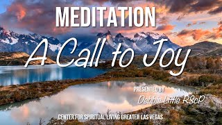 "A Call To Joy" Meditation w Debbie Little CSLGLV THUR 4-28-22