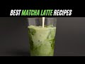 The Best Matcha Latte Recipes - Recipes for Matcha Tea Latte and Iced Matcha Latte