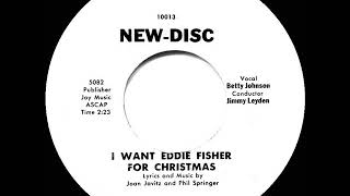 1954 Betty Johnson - I Want Eddie Fisher For Christmas