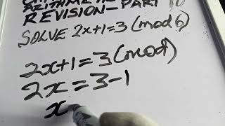 MATHEMATICS REVISION CHAPTER TWO MODULAR ARITHMETIC PART 10 - SOLVE 2X + 1 = 3(MOD 6)