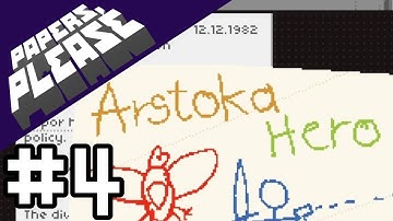 Papers Please - Arstoka Hero | Ep. 4 (60fps) (No Commentary)