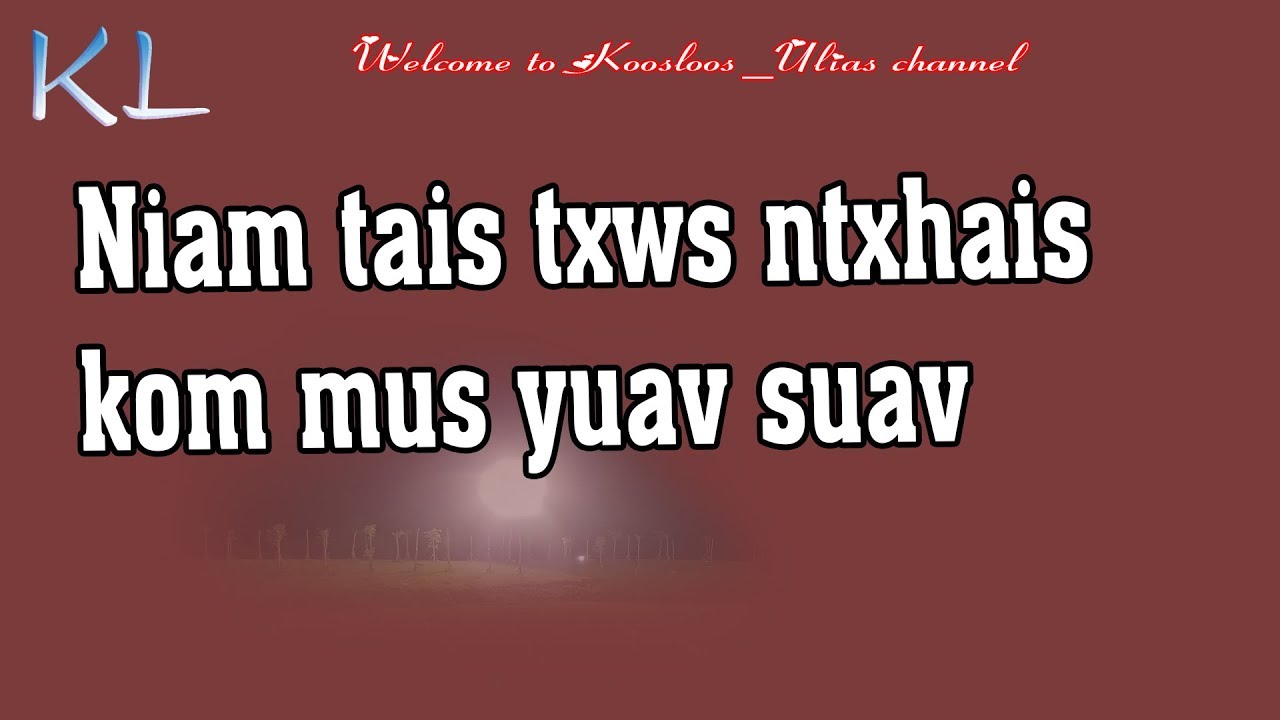 Niam tais txws ntxhais mus yuav Suav 3/23/2019