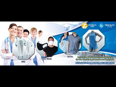 ?[BOUNTY]?7PLUS Coin— Medical Textile with New Innovation Drydye Technology?