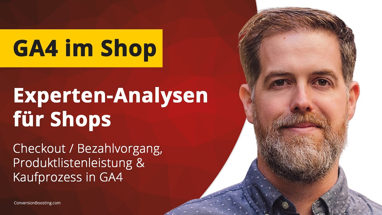 GA4 für Online-Shop: Experten-Auswertungen für Shops - Kaufprozess, Checkout / Bezahlvorgang in GA4